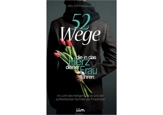 52 Wege, die in das Herz deiner Frau führen, image 