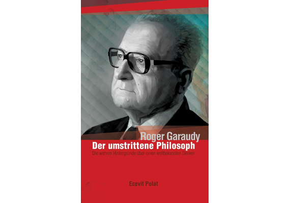 Roger Garaudy - Der umstrittene Philosoph: Die wahren Hintergründe über den weltbekannten Denker, image 