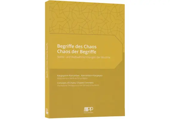 Begriffe des Chaos, Chaos der Begriffe - Selbst- und Weltwahrnehmung der Muslime, image 