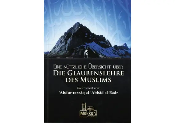 Die Glaubenslehre des Muslims - Eine nützliche Übersicht, image 