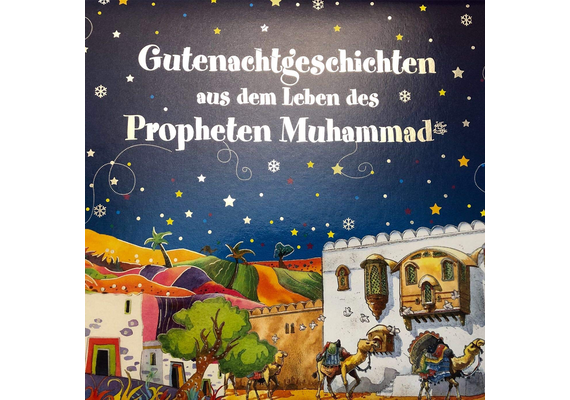 Gutenachtgeschichten aus dem Leben vom Propheten Muhammad, image 