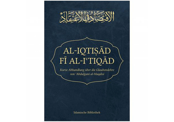Al-Iqtisad Fi Al-I'tiqad - Kurze Abhandlung über die Glaubenslehre von Abdulghani al-Maqdisi, image 