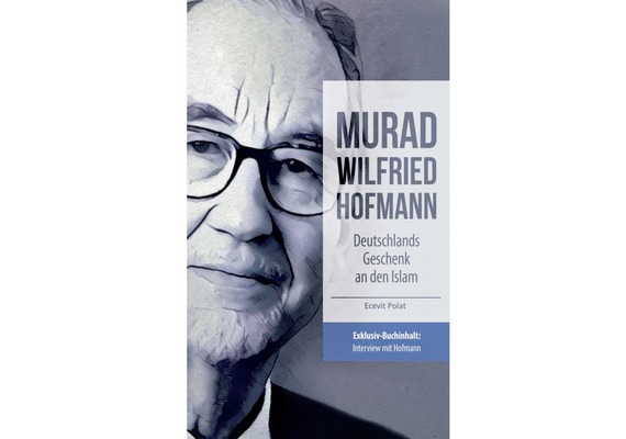 Murad Wilfried Hofmann – Deutschlands Geschenk an den Islam, image 