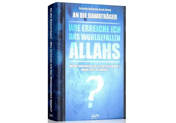 Wie erreiche ich das Wohlgefallen Allahs?, image 