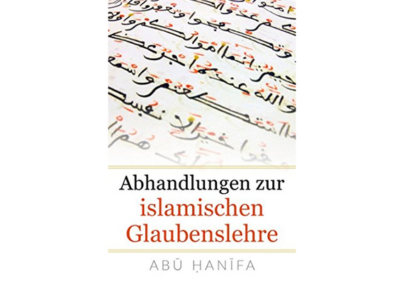 Abhandlungen zur islamischen Glaubenslehre von Abu Hanifa, image 