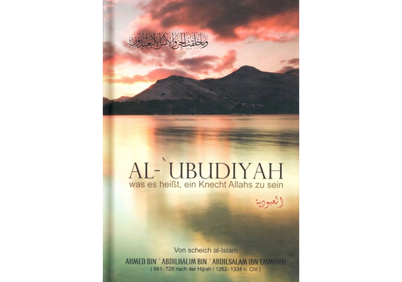 Al-Ubudiyah - was es heißt, ein Knecht Allahs zu sein, image 