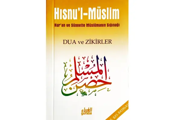 Hisnu'l Müslim - Hisnul Muslim auf Türksich, Dua ve Zikirler, image 