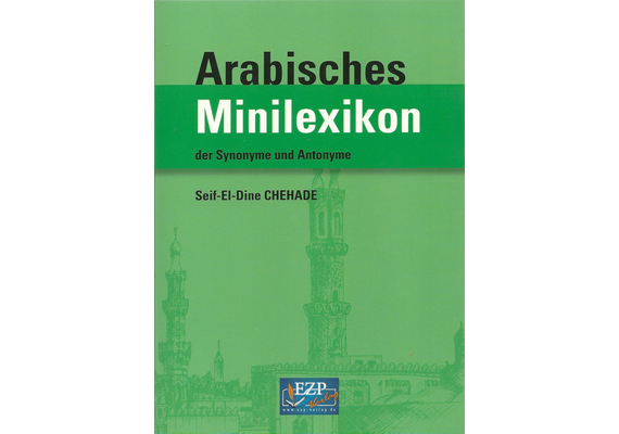 Arabisches Minilexikon der Synonyme und Antonyme, image 